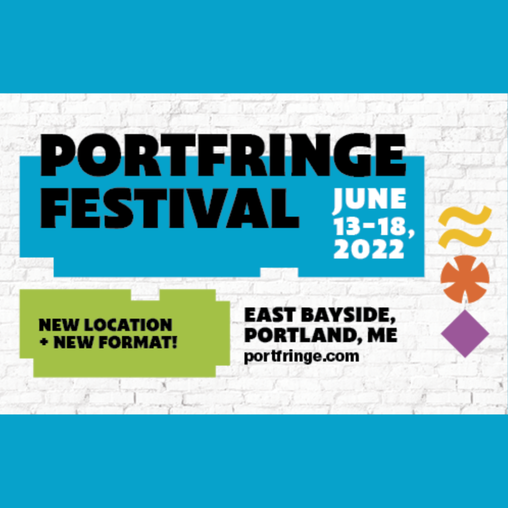 PortFringe – Maine’s Fringe Festival – Opening Night Party