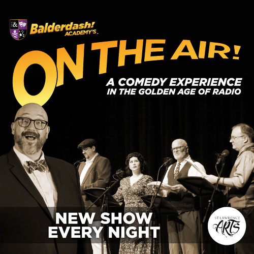 On the Air! A Comedy Experience in the Golden Age of Radio
