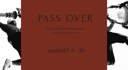 Pass Over by Antoinette Nwandu